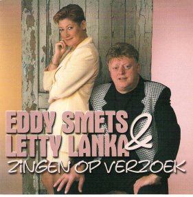 Eddy Smets & Letty Lanka zingen op verzoek 001/Eddy Smets & Letty Lanka zingen op verzoek